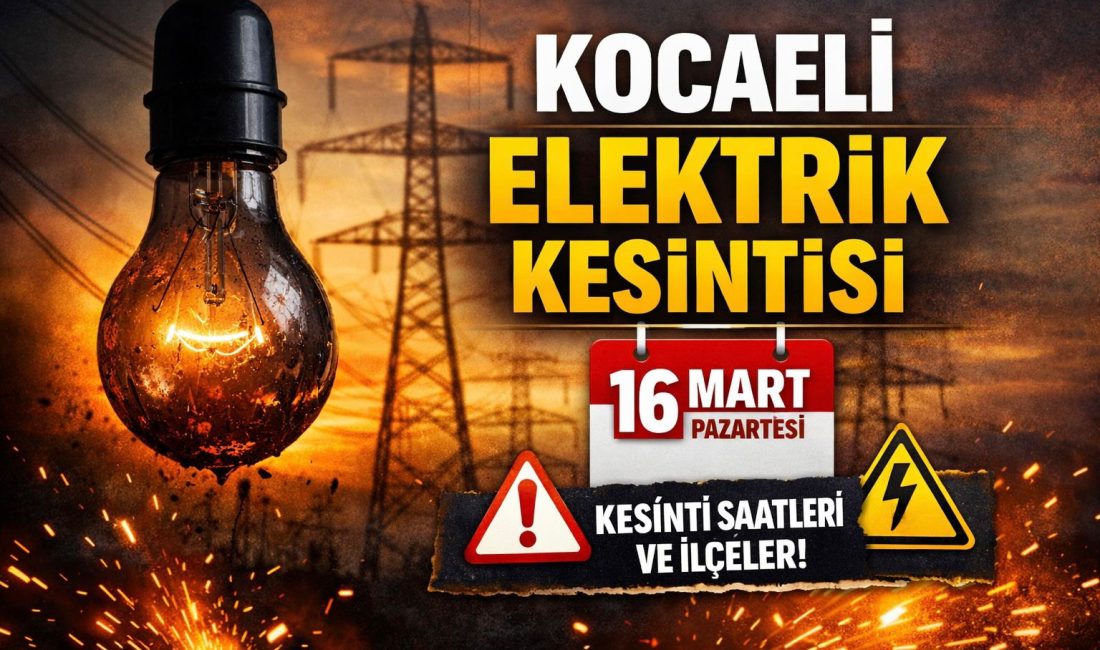 SEDAŞ, Kocaeli’de 16 Mart Pazartesi günü bazı ilçelerde planlı bakım